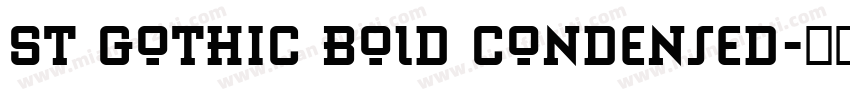 ST Gothic Bold Condensed字体转换